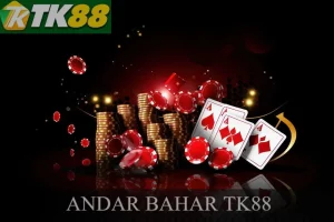 Andar Bahar TK88