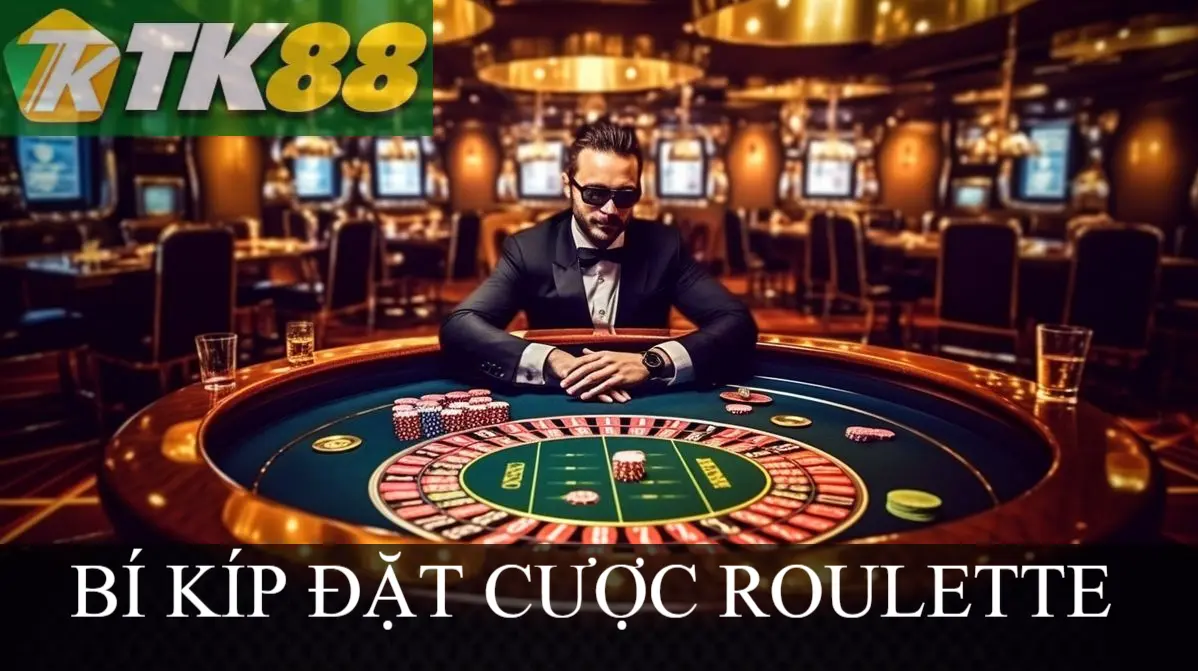 Bí kíp đặt cược từ Roulette