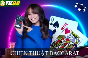 Chiến thuật baccarat tk88