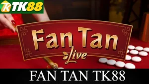 fan tan tk88